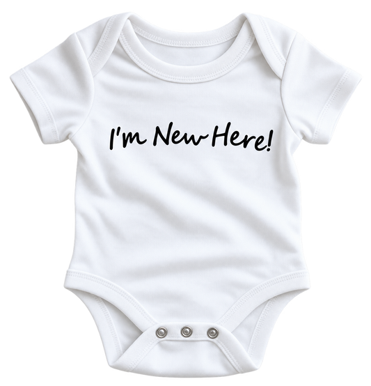 I'm New Here Onesie